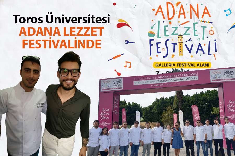 Toros Üniversitesi Aşçılık Programı Adana Lezzet Festivali'nde