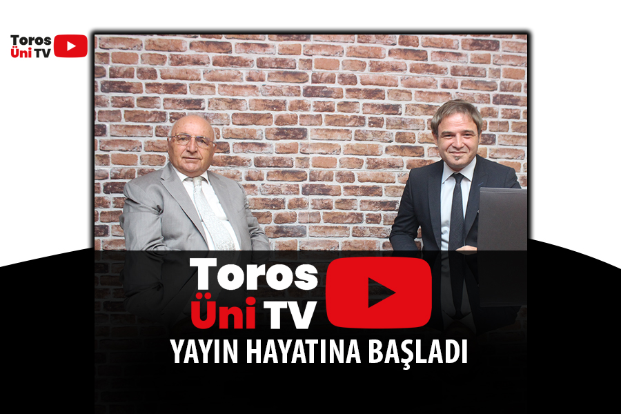 TOROS ÜNİ TV YAYIN HAYATINA BAŞLADI