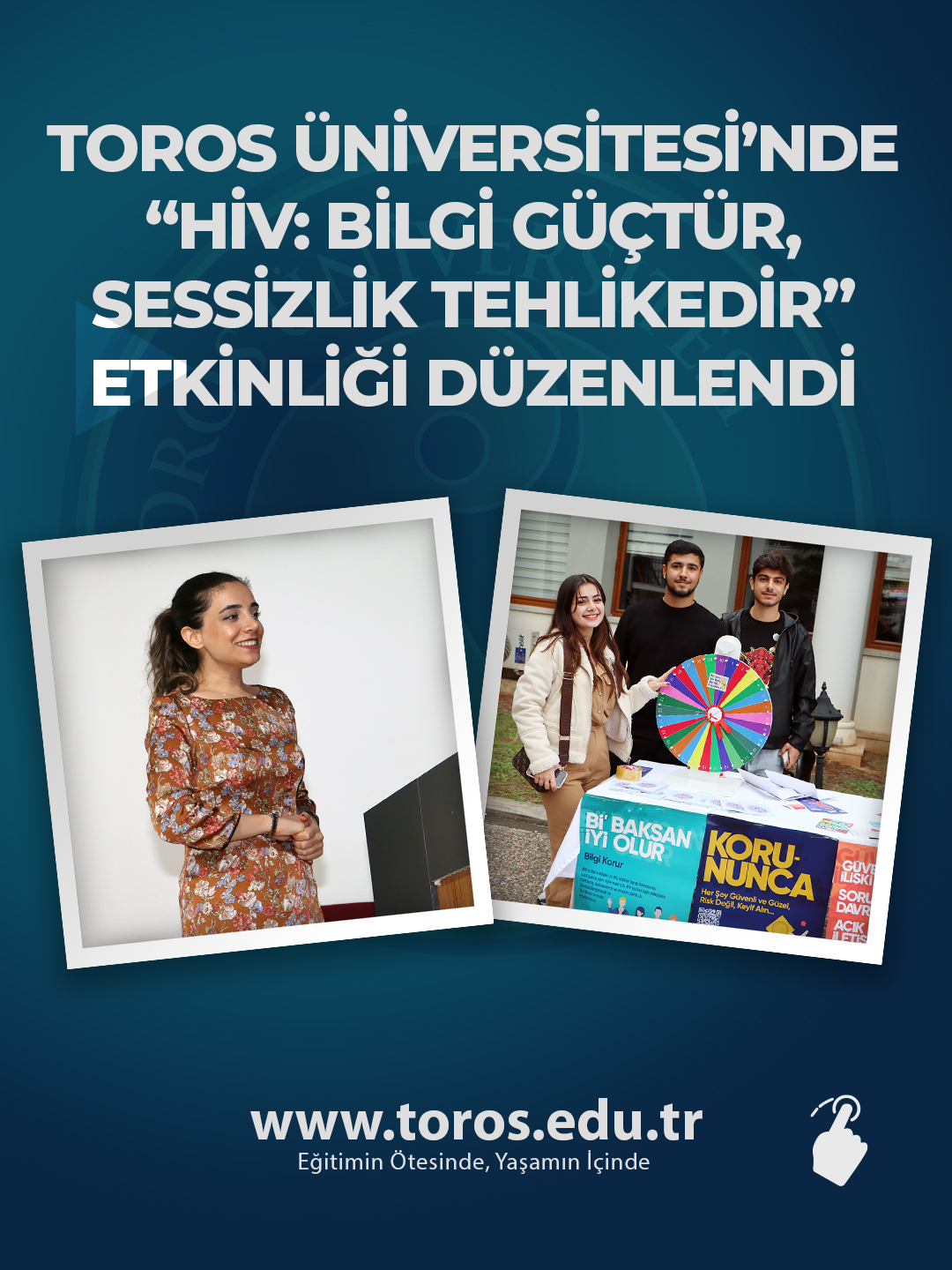 TOROS ÜNİVERSİTESİ’NDE “HİV: BİLGİ GÜÇTÜR, SESSİZLİK TEHLİKEDİR” ETKİNLİĞİ DÜZENLENDİ