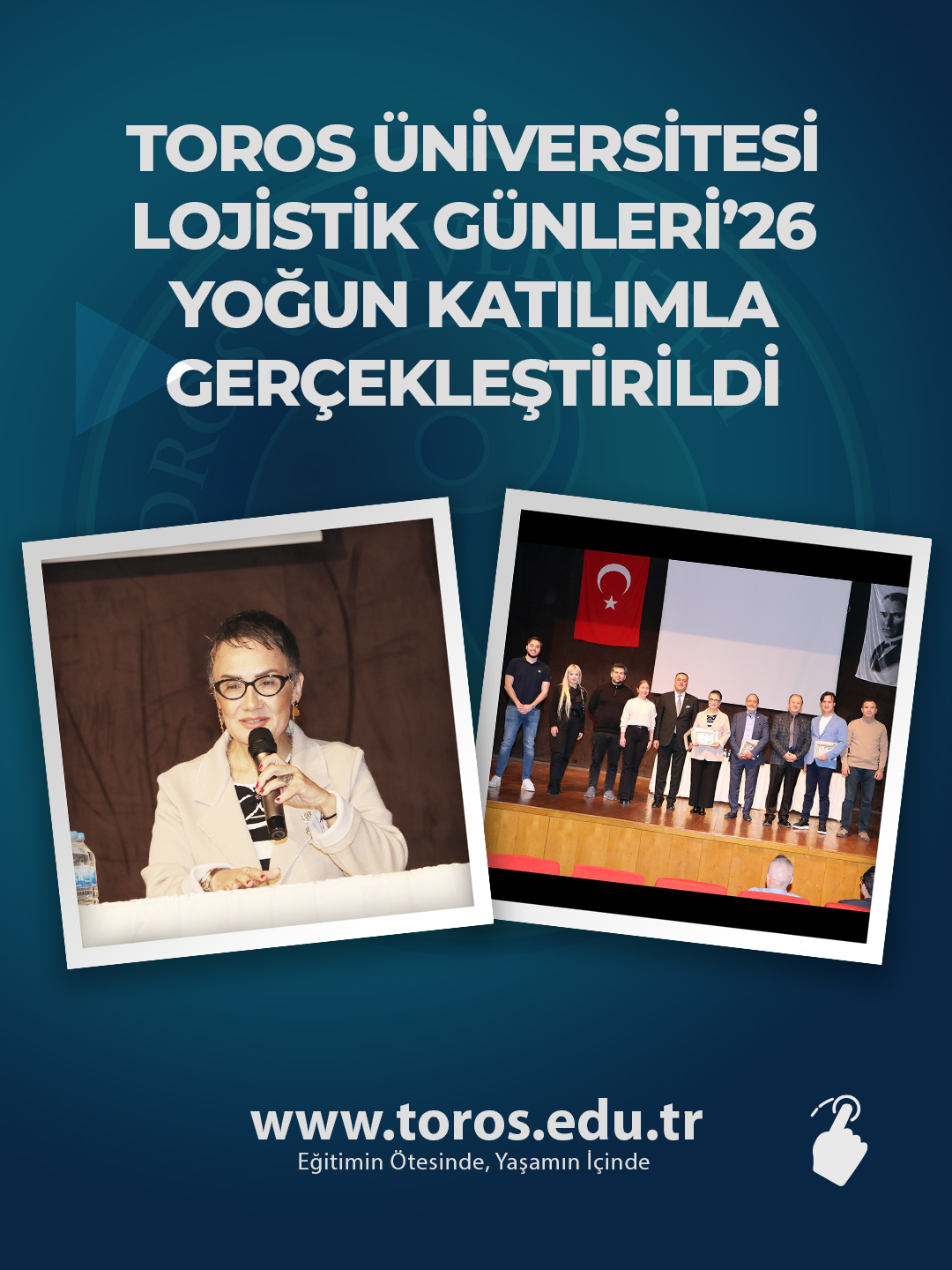 TOROS ÜNİVERSİTESİ LOJİSTİK GÜNLERİ’26 YOĞUN KATILIMLA GERÇEKLEŞTİRİLDİ
