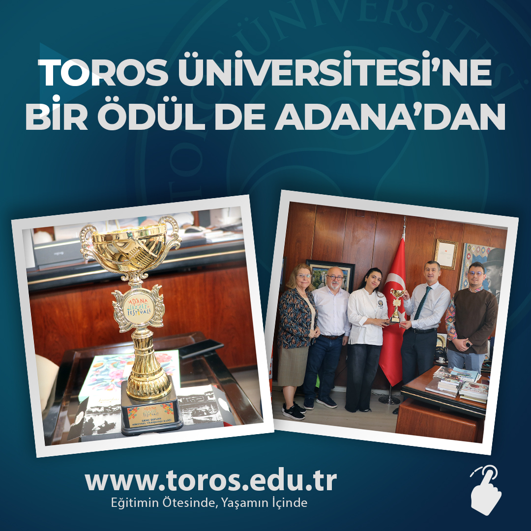 TOROS ÜNİVERSİTESİ’NE BİR ÖDÜL DE ADANA’DAN