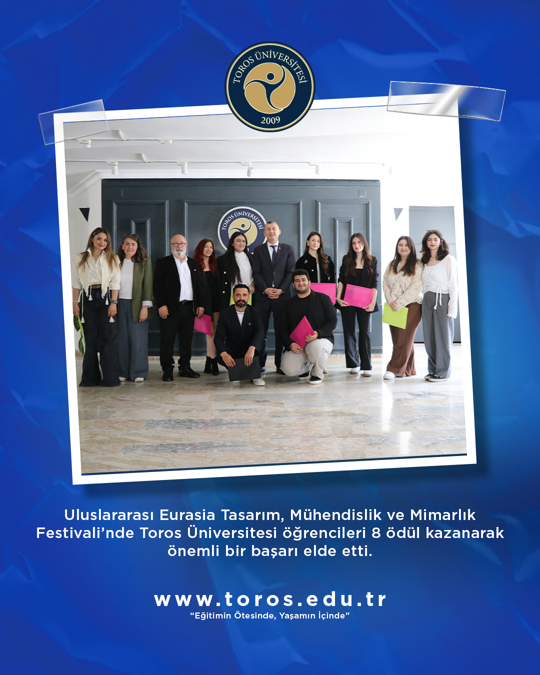 TOROS ÜNİVERSİTESİ’NDEN ALMATI’DA BÜYÜK BAŞARI: 8 ÖDÜLLE DÖNDÜLER