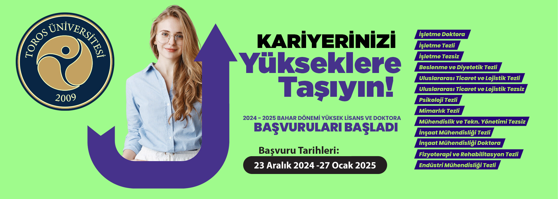 LİSANSÜSTÜ EĞİTİM ENSTİTÜSÜ 2024-2025 BAHAR YARIYILI TEZLİ/TEZSİZ YÜKSEK LİSANS VE DOKTORA PROGRAMLARI İLANI